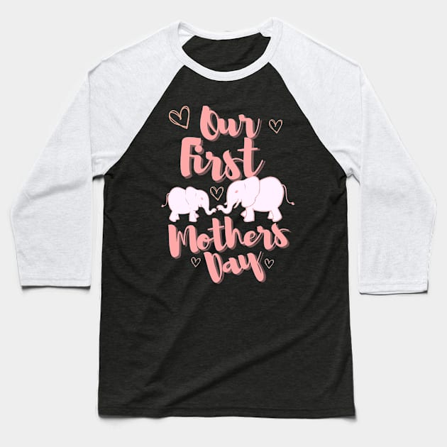 Our First Mothers Day, Mama and Baby Elephants Love Baseball T-Shirt by SimpleModern